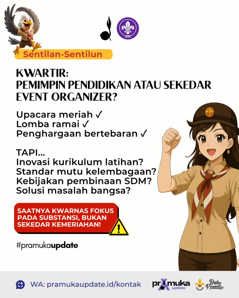 Kwartir Nasional Gerakan Pramuka: Jantung Kebijakan atau Sekadar Event Organizer? 2 Kwartir Nasional Gerakan Pramuka: Jantung Kebijakan atau Sekadar Event Organizer?