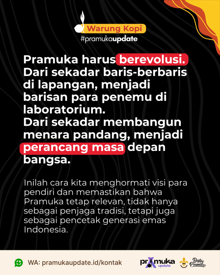Pramuka: Dari Tenda ke Teknologi 1 Dari Tenda ke Teknologi